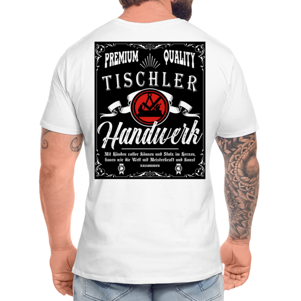 Tischler Premium T-Shirt Backprint - weiß