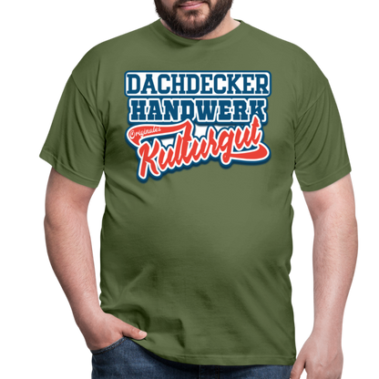 Dachdecker Originales Kulturgut Männer T-Shirt - Militärgrün