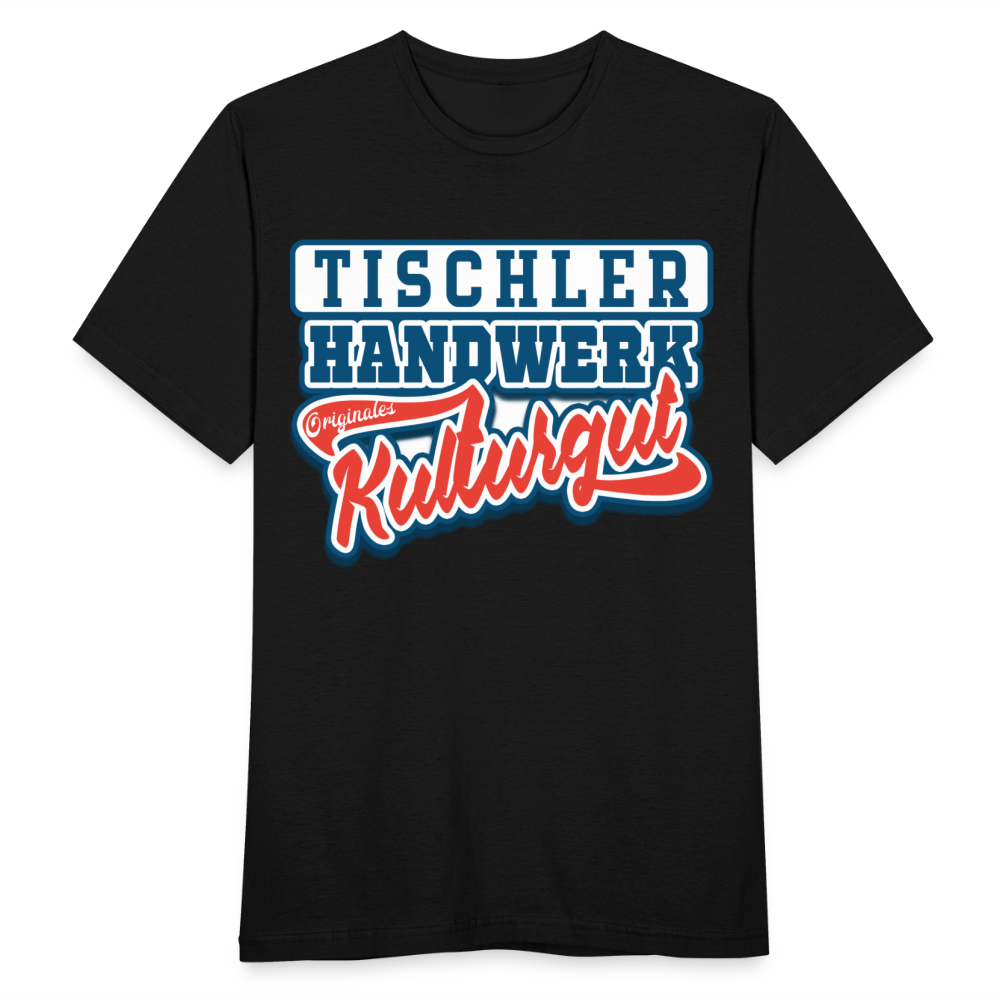 Tischler Originales Kulturgut - Männer T-Shirt - Schwarz