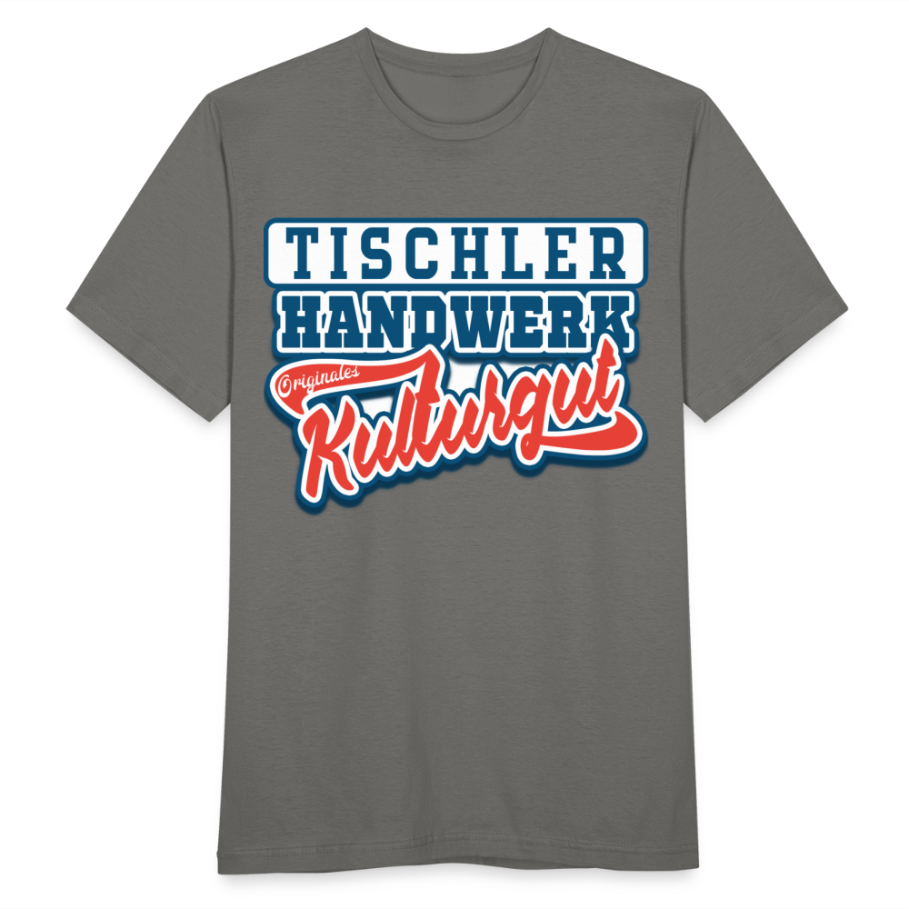 Tischler Originales Kulturgut - Männer T-Shirt - Graphit