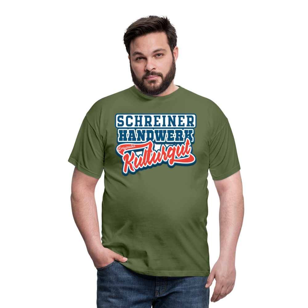Schreiner Originales Kulturgut - Männer T-Shirt - Militärgrün