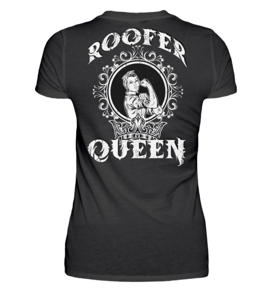 Roofer Queen Version 1.0  - Damen Premiumshirt €29.95 Rooferking