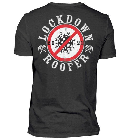 Lockdown Roofer Dachdecker T-Shirt www.rooferking.de