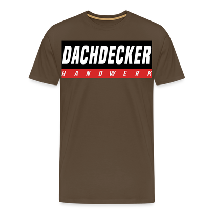 Dachdecker Premium T-Shirt - Edelbraun