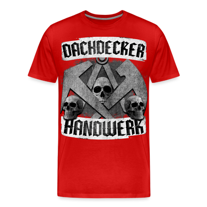 Dachdecker Handwerk - Premium T-Shirt - Rot