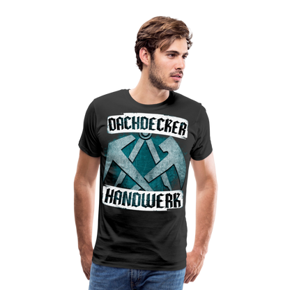 Dachdecker Handwerk - Premium T-Shirt - Schwarz