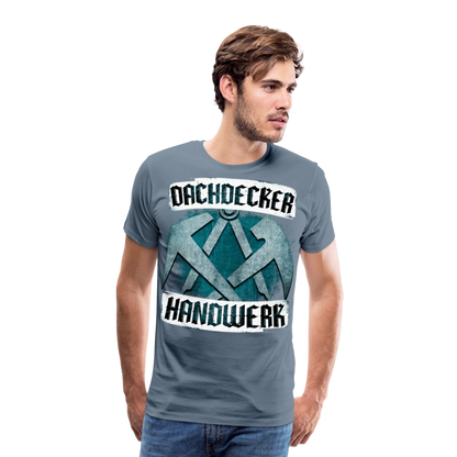 Dachdecker Handwerk - Premium T-Shirt - Blaugrau
