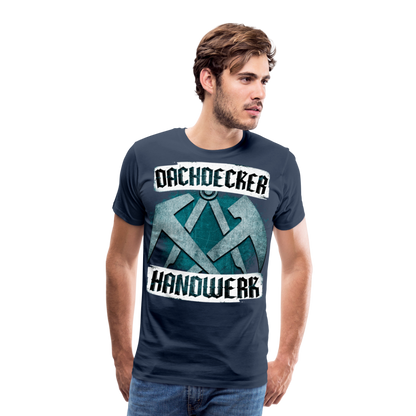 Dachdecker Handwerk - Premium T-Shirt - Navy